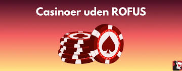 Udenlandsk Casino Uden Rofus Din Guide til Spiloplevelser Uden Grænser